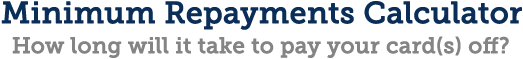 Minimum Repayments Calculator