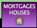 Mortgages and houses